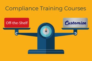 Image of a scale - Which compliance training is right for you? Off-the-shelf or customized compliance course